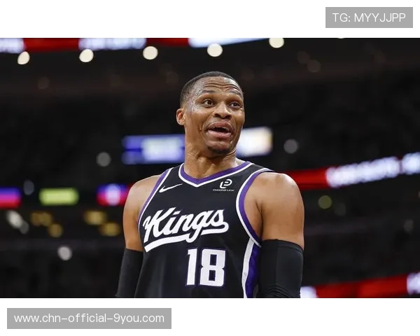 威少三双成NBA经典，国王惜败依然不失光彩